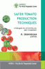 Safer Tomato Production Techniques (Khmer) (2013)